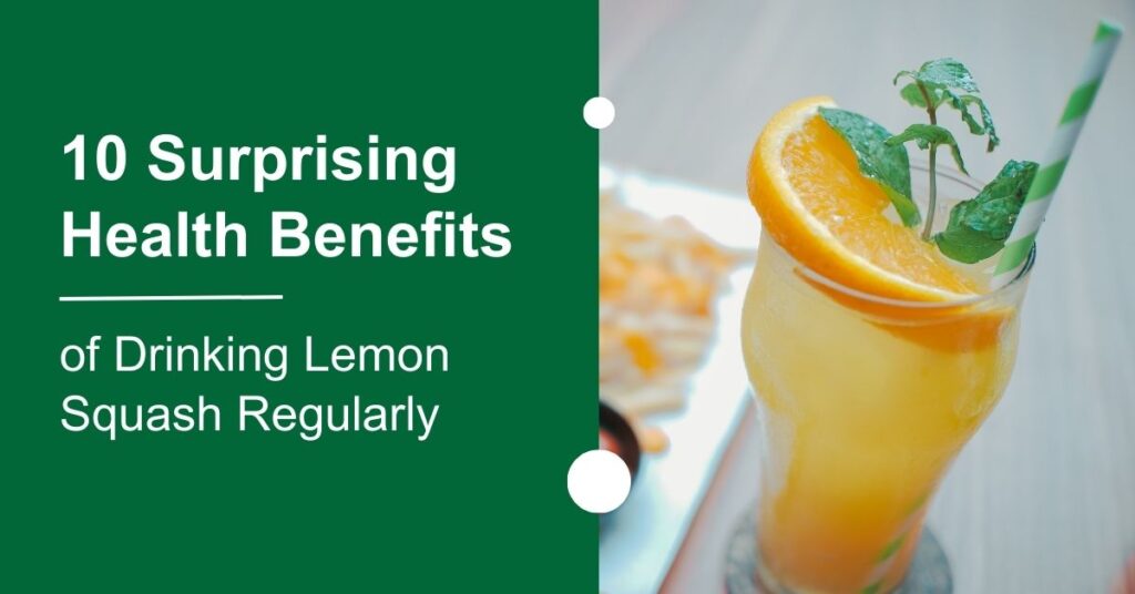 Get these health benefits of consuming lemon squash regularly