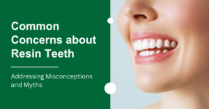Get the all answers of myths on resin teeth